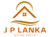J P Lanka Home Deco